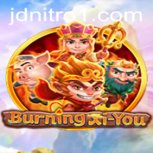 An In-Depth Exploration of BurningXiYou: The Game Redefining Adventure